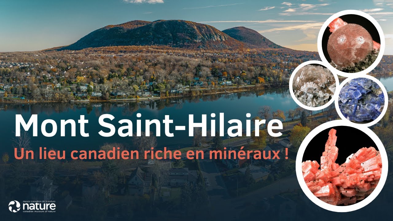 Le mont Saint-Hilaire : un lieu canadien riche en minéraux
