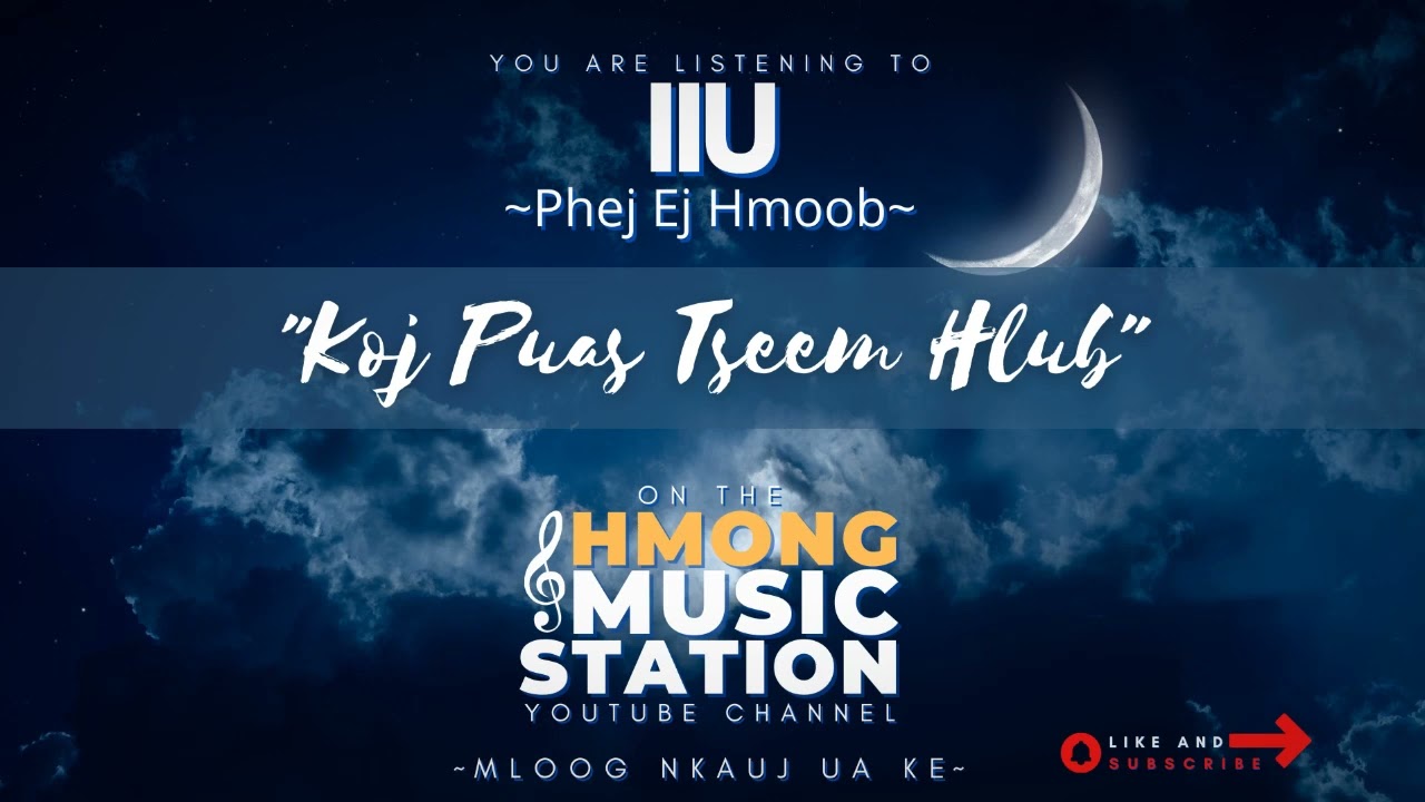 IIU - Koj Puas Tseem Hlub