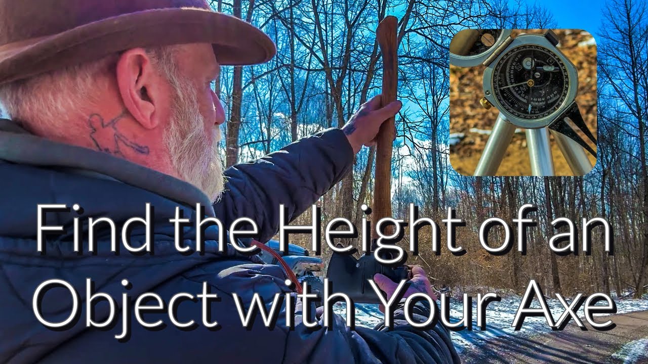 Estimate Height with Your Axe and Pace Count, Verification and Tips with Dave Canterbury