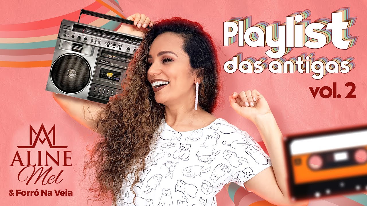 Aline Mel e Forró na Veia | Playlist das Antigas 02 - Completo