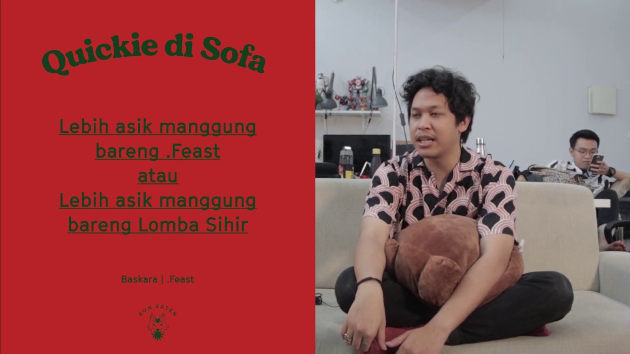 Quickie di Sofa: Baskara Putra (Hindia, .Feast)