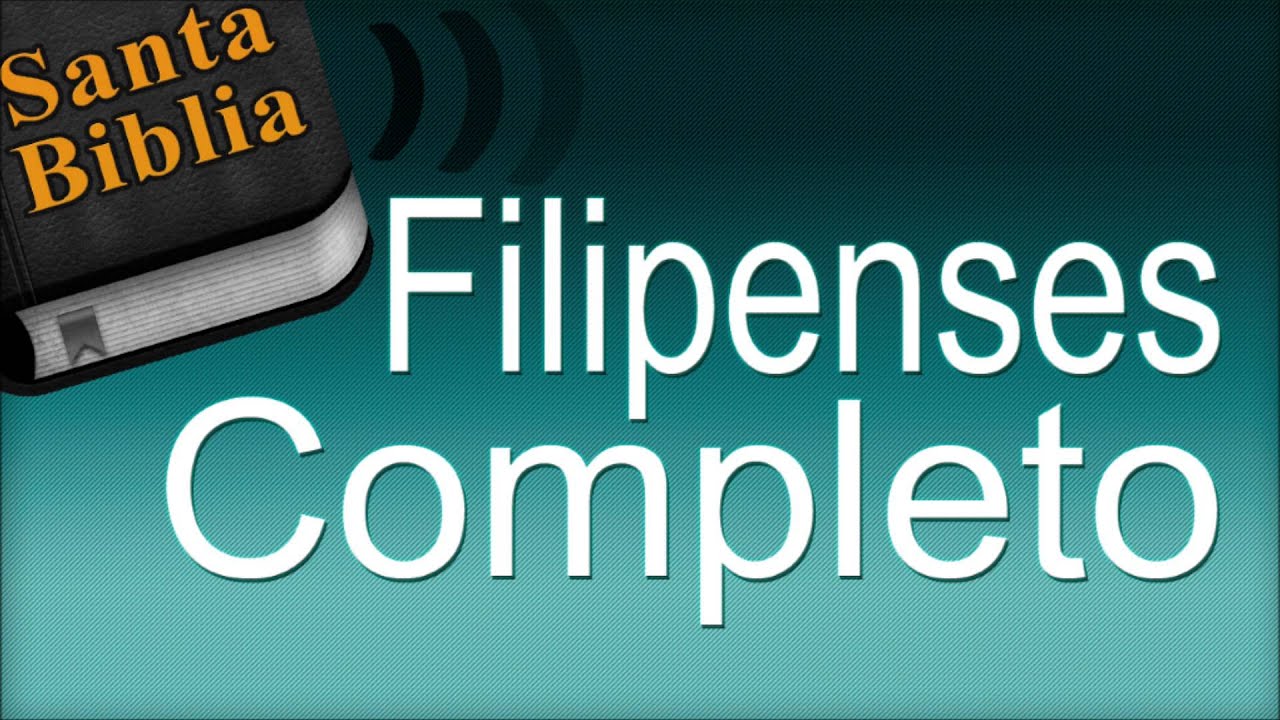 Libro Filipenses Completo - Biblia Hablada