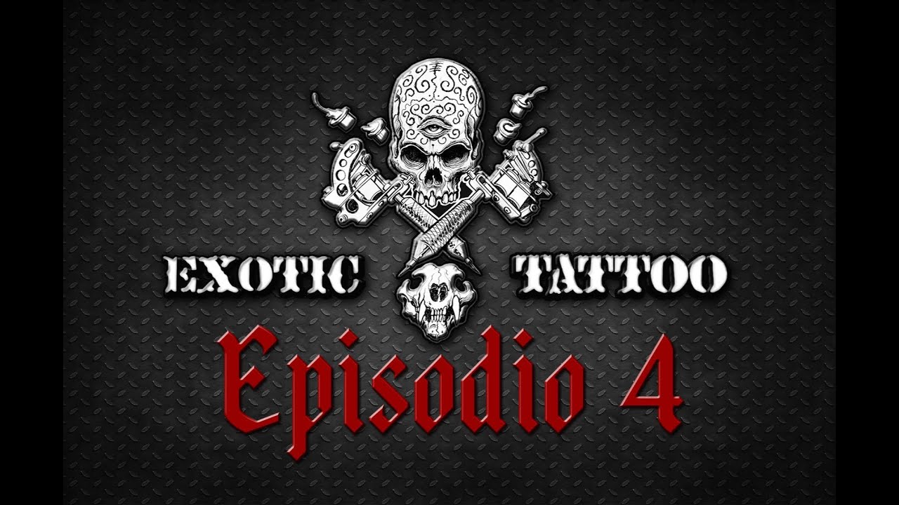 Exotic Tattoo Murcia - Episodio 4  TRAINSPOT INK