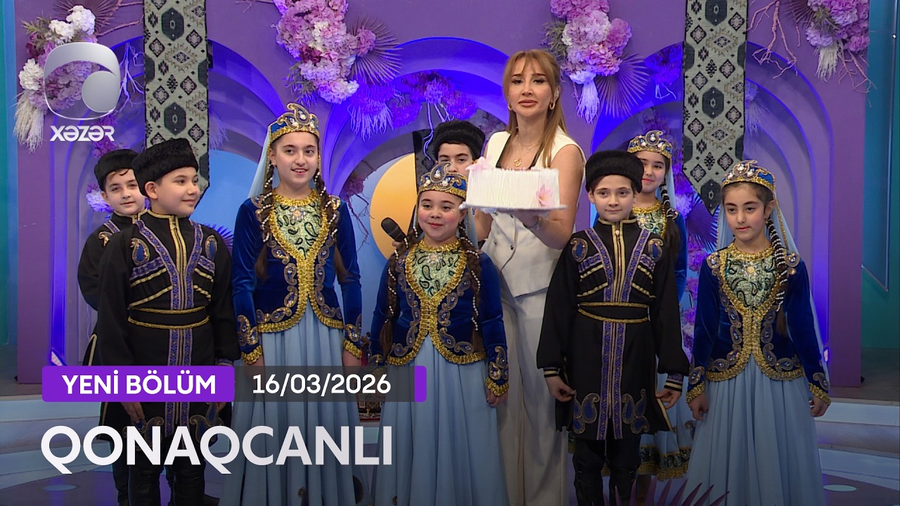 Qonaqcanlı - Sevinc Sarıyeva, Ehtiram Hüseynov, Kamilə Nəbiyeva, Qanun Yusifov   16.03.2026