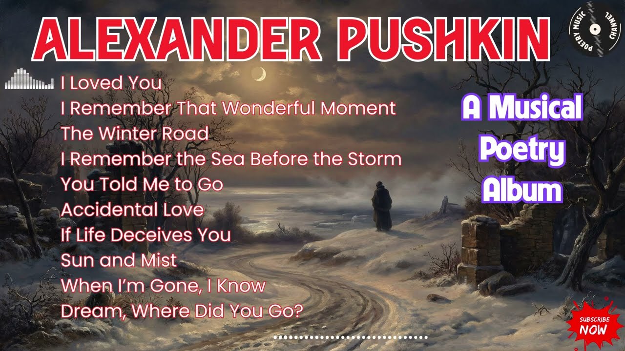 Alexander Pushkin &ndash; A Musical Poetry Album | Poetry Music