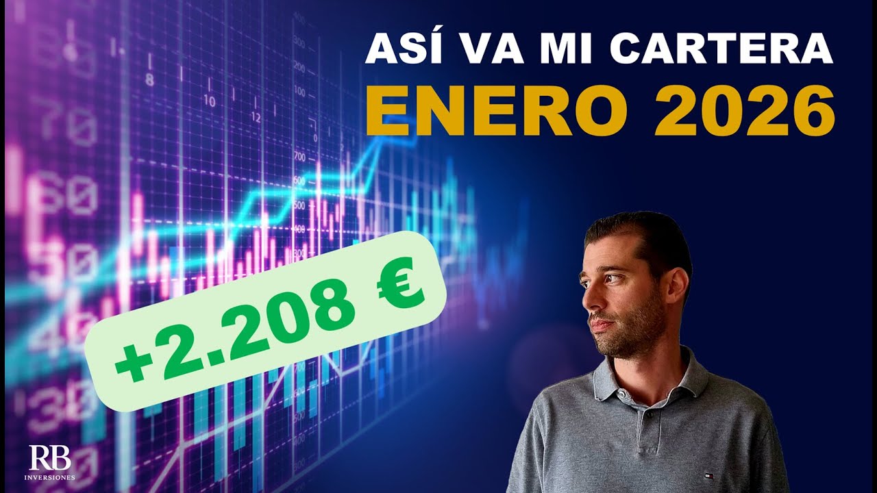 Así va mi cartera de inversion | ENERO 2026