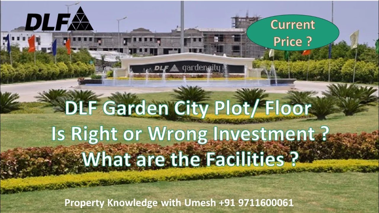 DLF Garden City plot/floor Current Price,  What are Facilities , Sector 91/92, Gurgaon