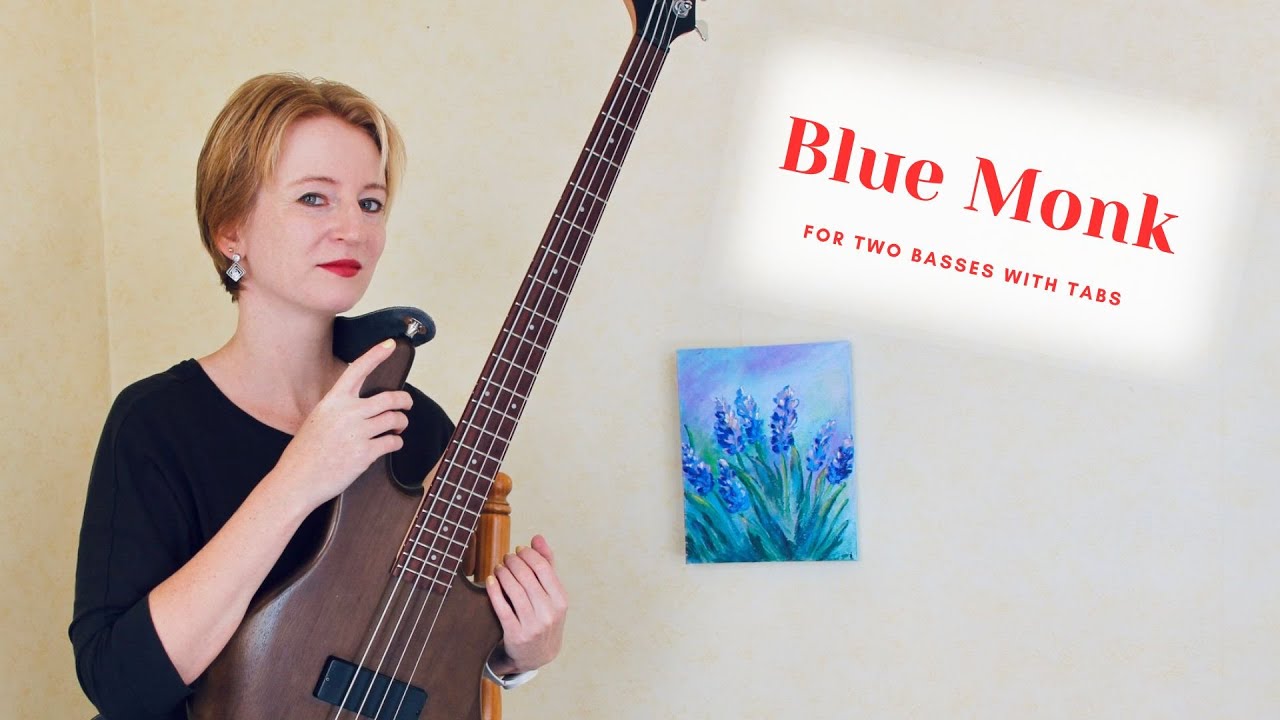 Blue Monk / Jazz Standard for two Bass Guitars with tabs