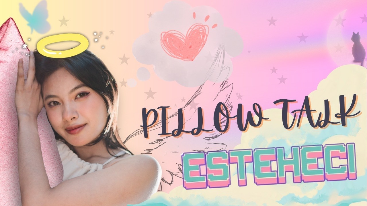 PILLOWTALK MENUJU SAHUR