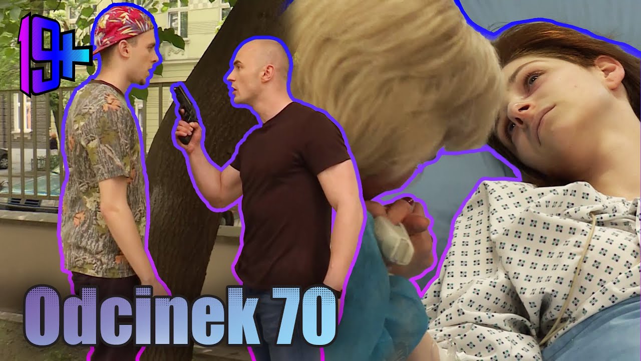 19+ | ODCINEK 70