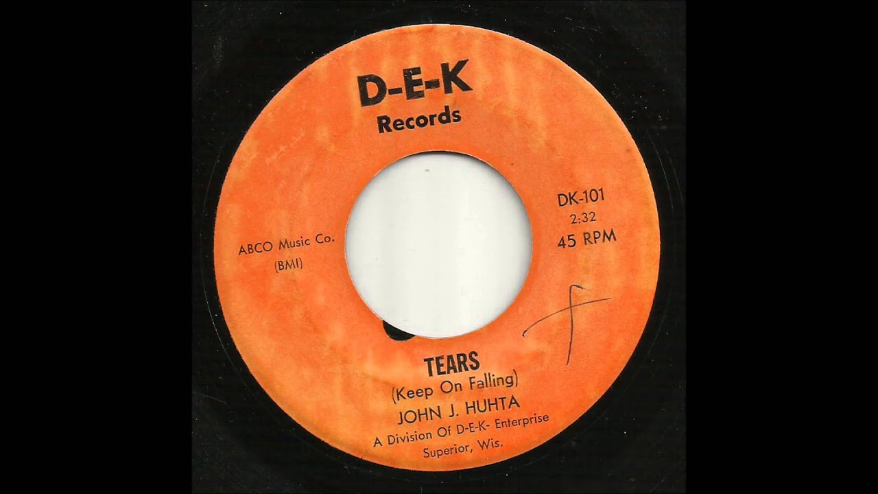 John J. Huhta - Tears (Keep On Falling)