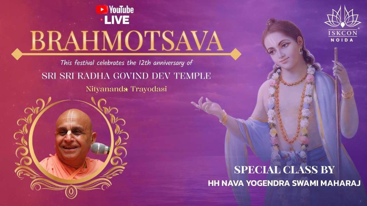 12th Brahmotsava of Iskcon Noida | Nityanand Trayodasi | HH Navyogendra Swami Maharaj