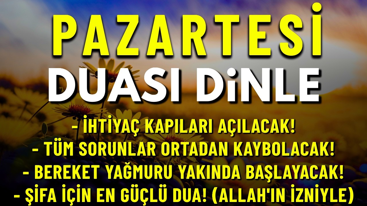 RAMAZAN PAZARTESİ DUASI – BUGÜN OKURSAN RIZIK KAPILARI AÇILIR – NİYET ET VE DİNLE #pazartesi