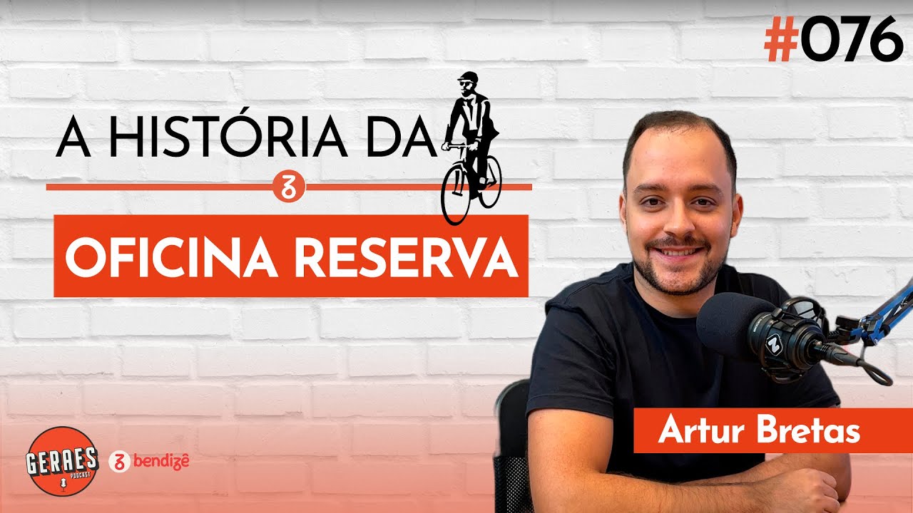 OFICINA RESERVA: o básico reinventado | ARTUR BRETAS EP075