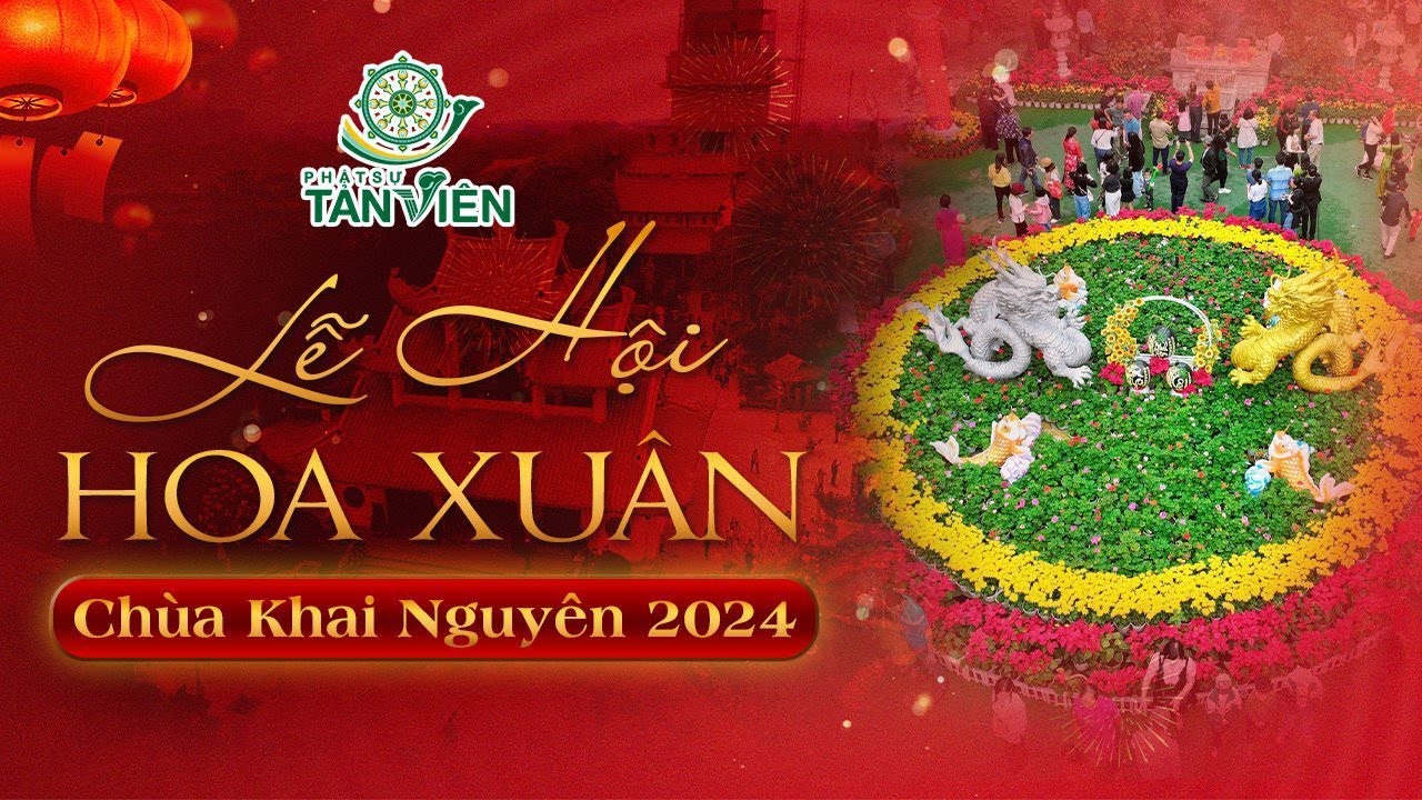 LỄ HỘI HOA XUÂN CHÙA KHAI NGUYÊN 2024 | Công tác chuẩn bị