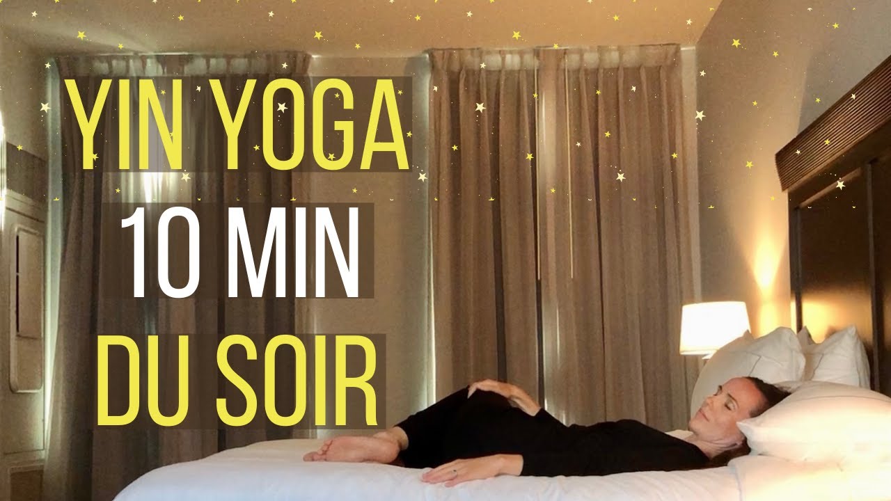 Yoga au Lit - Yin Yoga du Soir (10 minutes d'étirements profonds)
