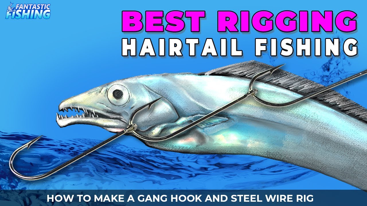 Best Way - How To Make the Best Rig To Catch More Hairtail With Gang Hook for Night Fishing.
