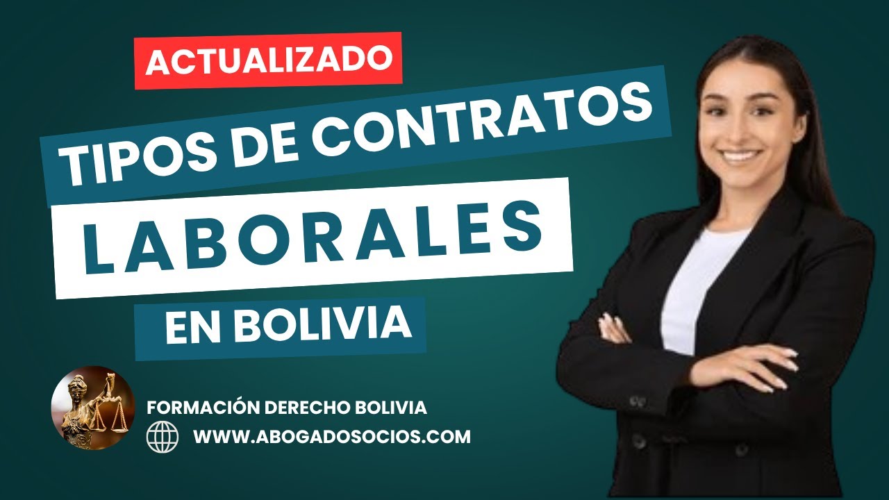 Tipos de Contratos Laborales en Bolivia Explicados y Actualizados, Vigentes