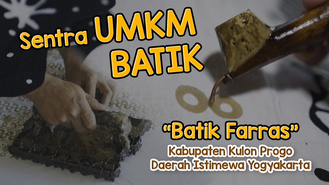 IKLAN LAYANAN MASYARAKAT DINAS KOPERASI UKM KULON PROGO - UMKM BATIK  - BATIK FARRAS