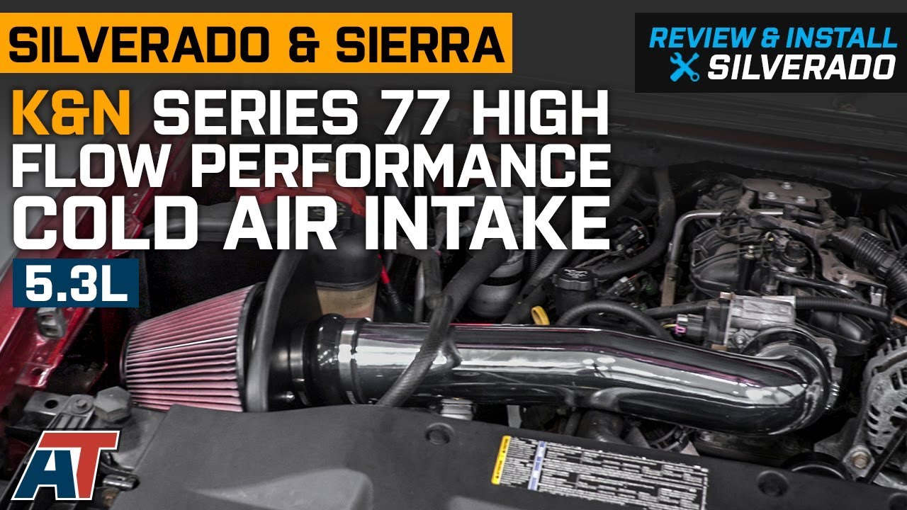 2009-2013 Silverado & Sierra K&N 77 High Flow Performance Cold Air Intake 5.3L Review & Install