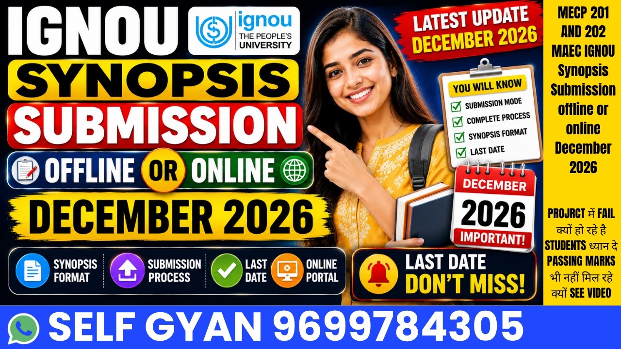 MECP 201 AND 202 MAEC IGNOU Synopsis Submission: Offline or Online December 2026, ignou project i...