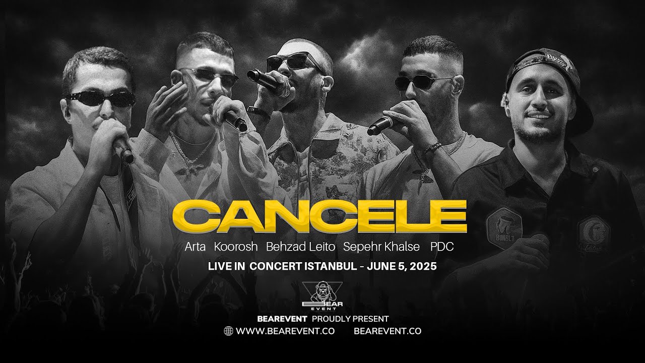 43- Arta , Koorosh , Sepehr Khalse , Behzad Leito , PDC - Cancele (Live in concert Istanbul 2025)