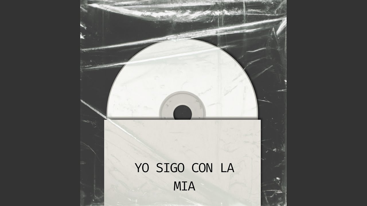 Yo Sigo Con La Mia