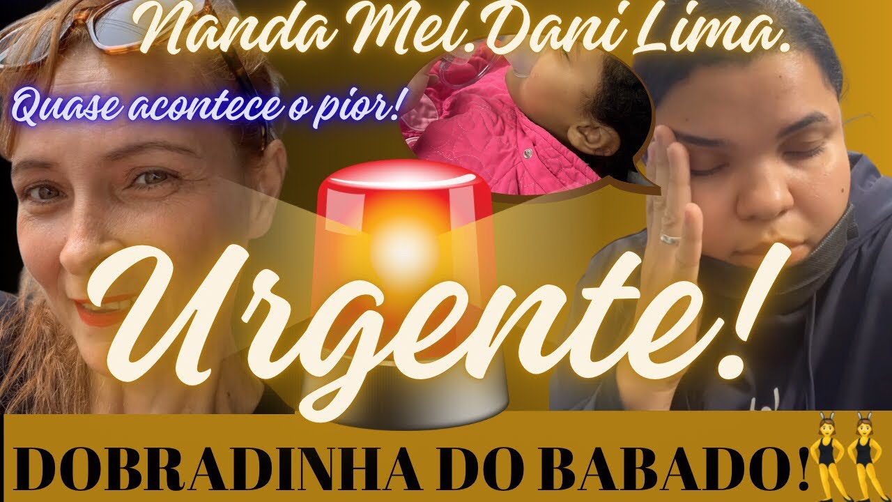 👯‍♀️DOBRADINHA DO BABADO👯‍♀️NANDA MEL/DANI LIMA!!!🚨QUASE ACONTECEU O P!OR🚨❌❌❌🚨🚨