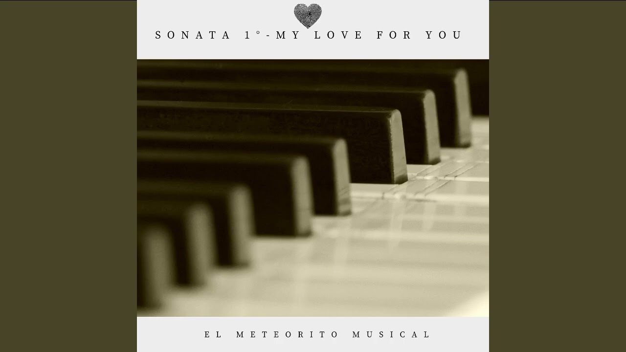 Mi amor para tí... Música de piano sin copyright