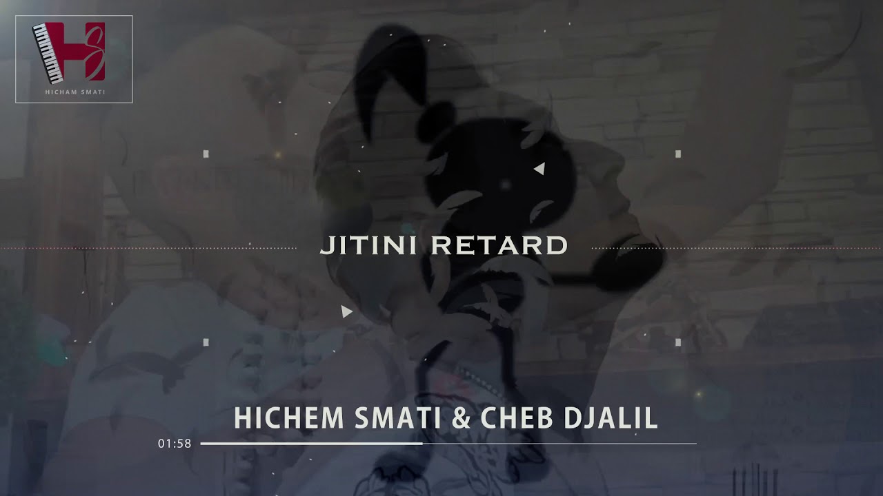 Cheb Djalil & Hichem Smati jitini Retard Anim&eacute; Par Dj Nassim lyon