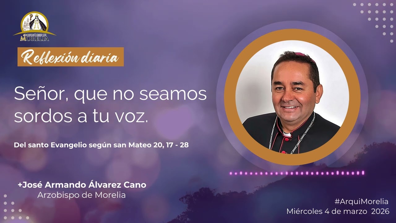 Reflexión diaria, miércoles 4 de marzo 2026
