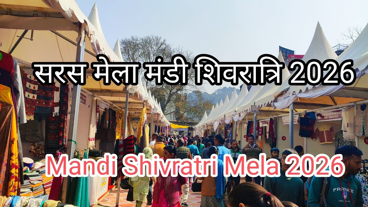 Mandi Shivratri 2026 सरस मेला।। Saras Mela Mandi Shivratri 2026