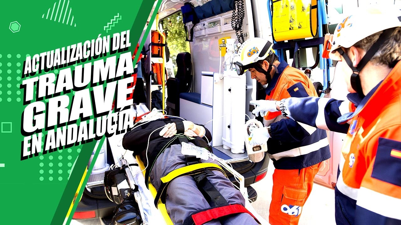061 Andalucía en Red - Organización del Trauma Grave en Andalucía