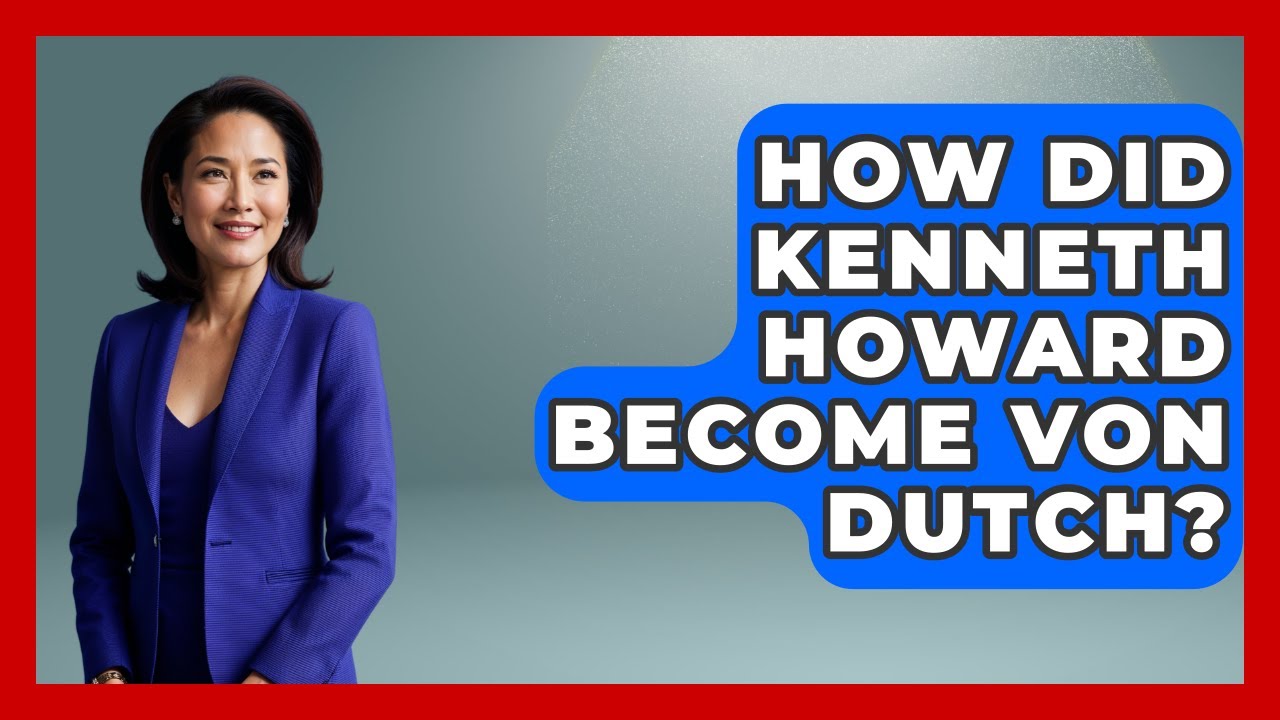 How Did Kenneth Howard Become Von Dutch? - I'm a 60s Baby