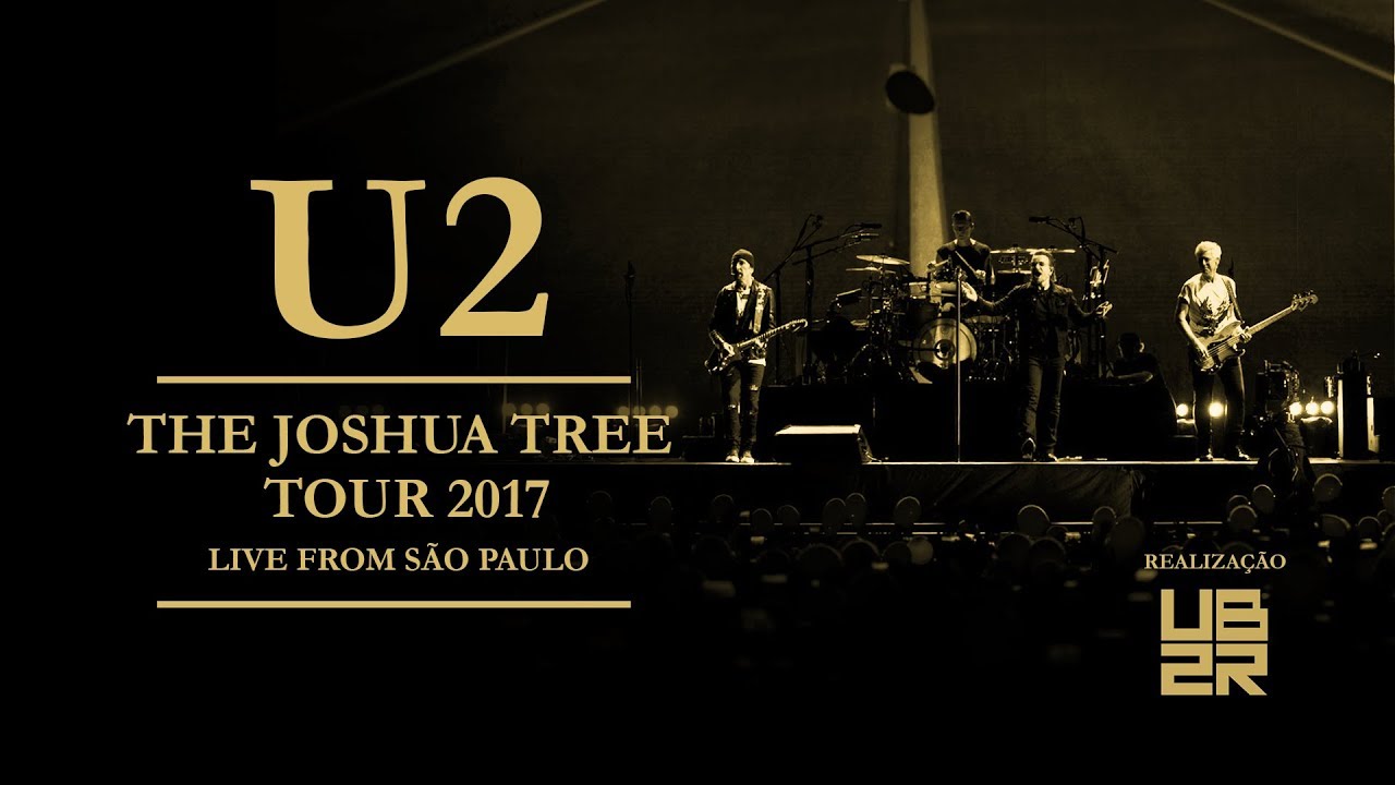 U2BR.COM - DVD Colaborativo The Joshua Tree Tour 2017: Live From São Paulo | O Show (Multicam)