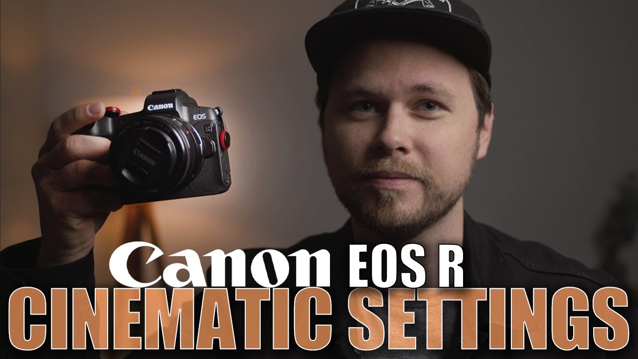 Best Cinematic Settings for Canon EOS R