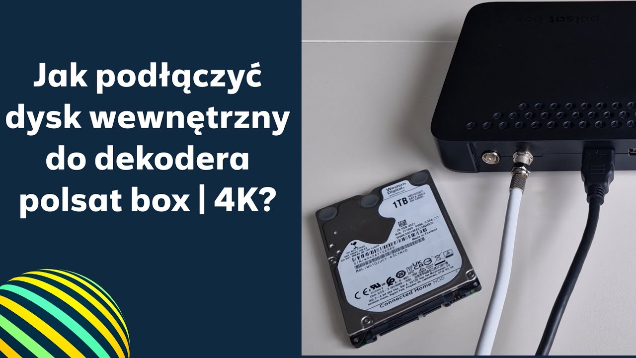 Polsat Box: Jak podłączyć dysk wewnętrzny do dekodera polsat box | 4K?