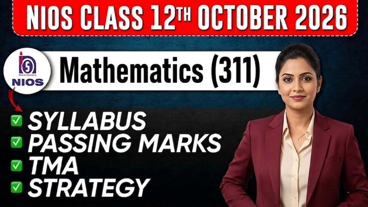 NIOS Class 12 Maths Syllabus, Passing Marks, TMA, for October 2026 Public Exam #nios 