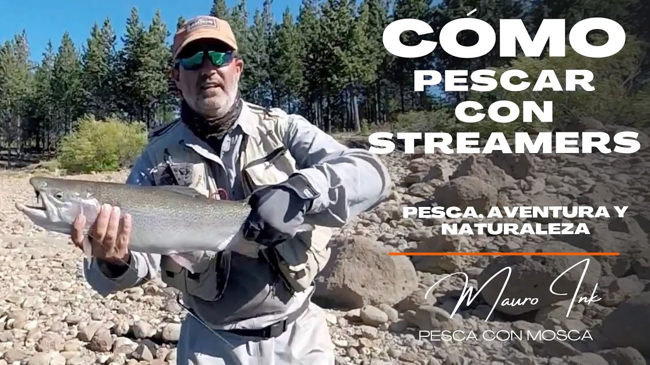 👉 Cómo pescar con Streamers, Atamos una Mosca muy Efectiva y Pescamos con esa Mosca...