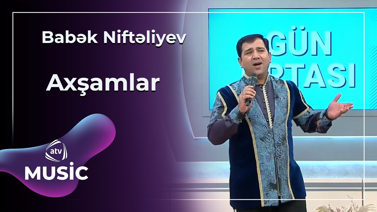 Axşamlar - Babək Niftəliyev