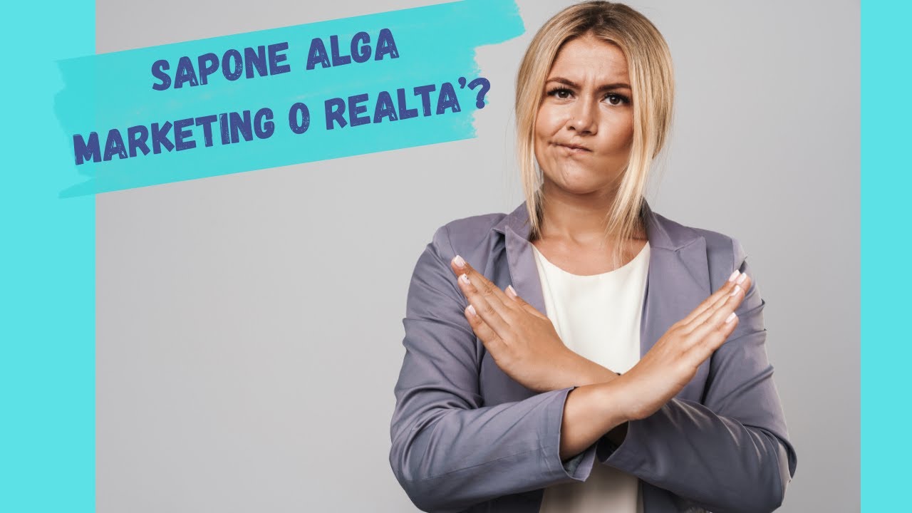 SAPONE ALGA IL DELUDENTE RITORNO
