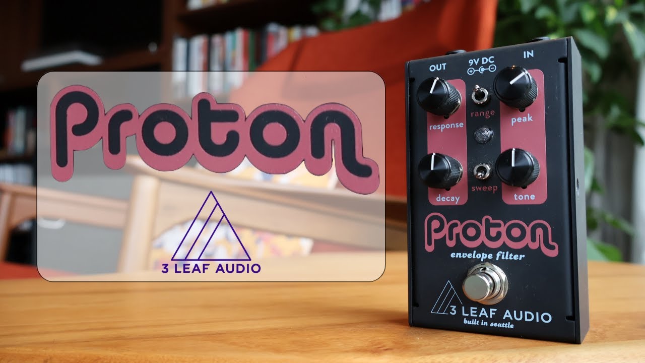 Proton V4. The Best Sounding Envelope Filter of All Time.