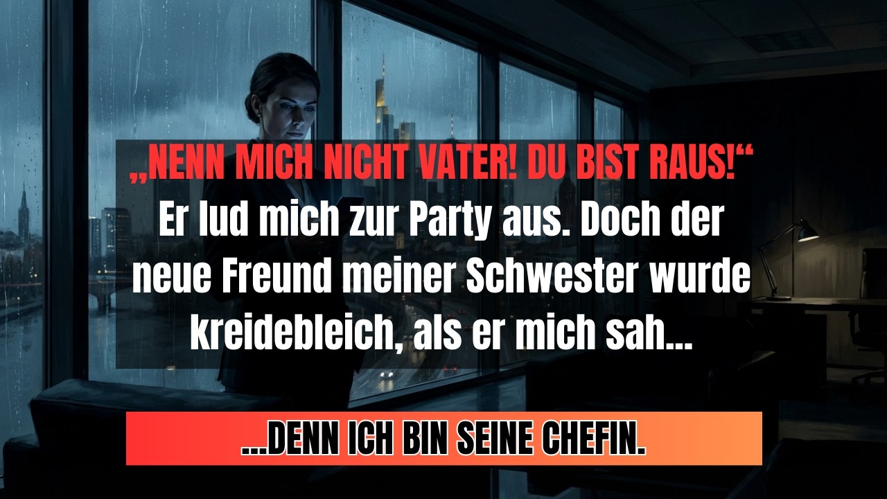 Vor Mamas Geburtstag verstieß Vater mich – Bis Schwesters Freund stammelte: „Sie ist meine Chefin“