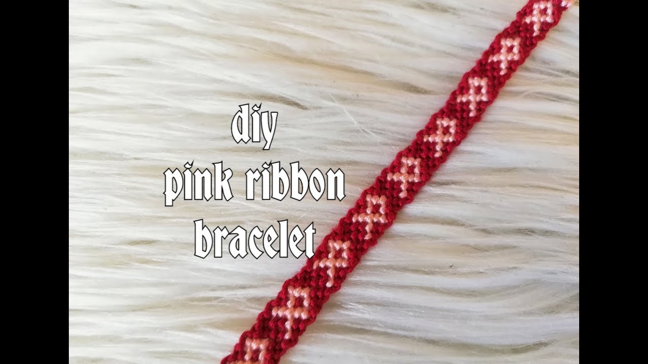 DIY PINK RIBBON BRACELET