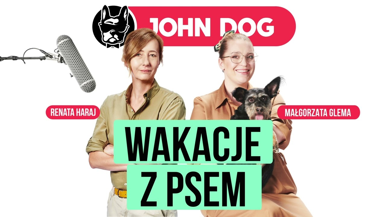 PODCAST #21 – WAKACJE Z PSEM | gość: Małgorzata Glema