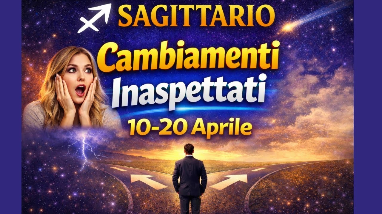 SAGITTARIO ♐️ CAMBIAMENTI INASPETTATI ⚡️🍀 10/20 aprile