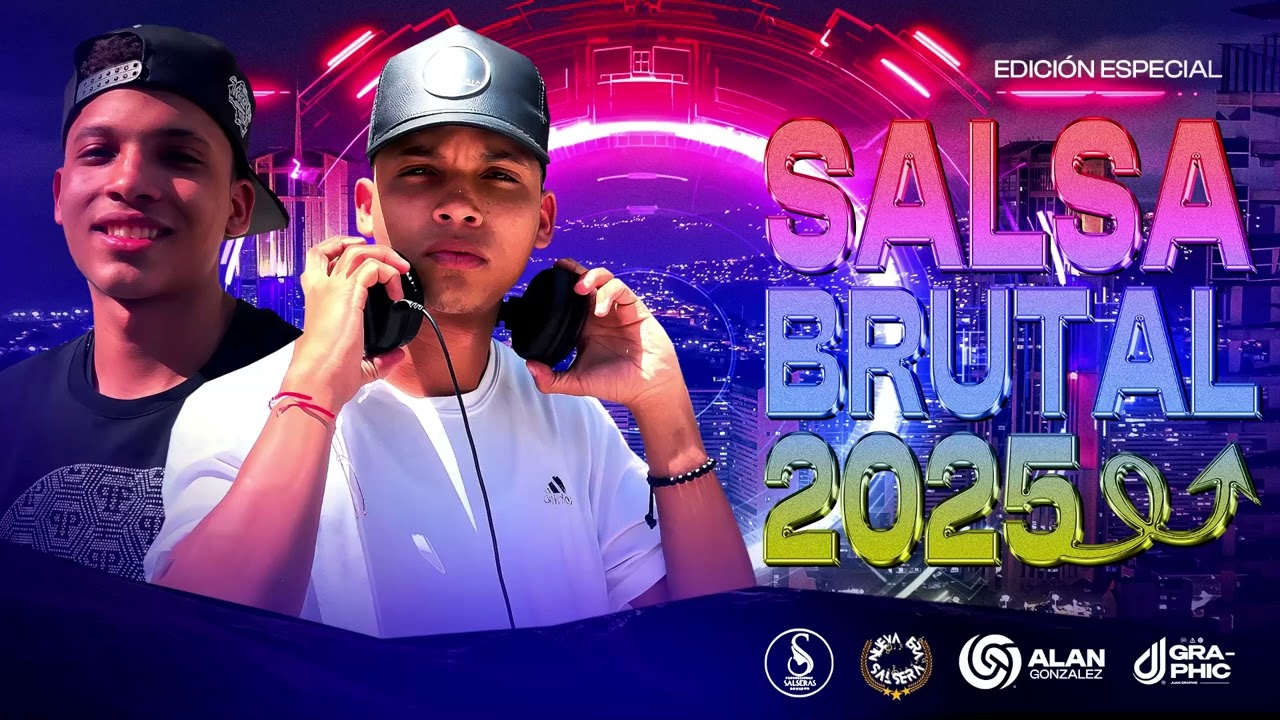 SALSA BA&Uacute;L BRUTAL 2025 DJ ALAN GONZALEZ