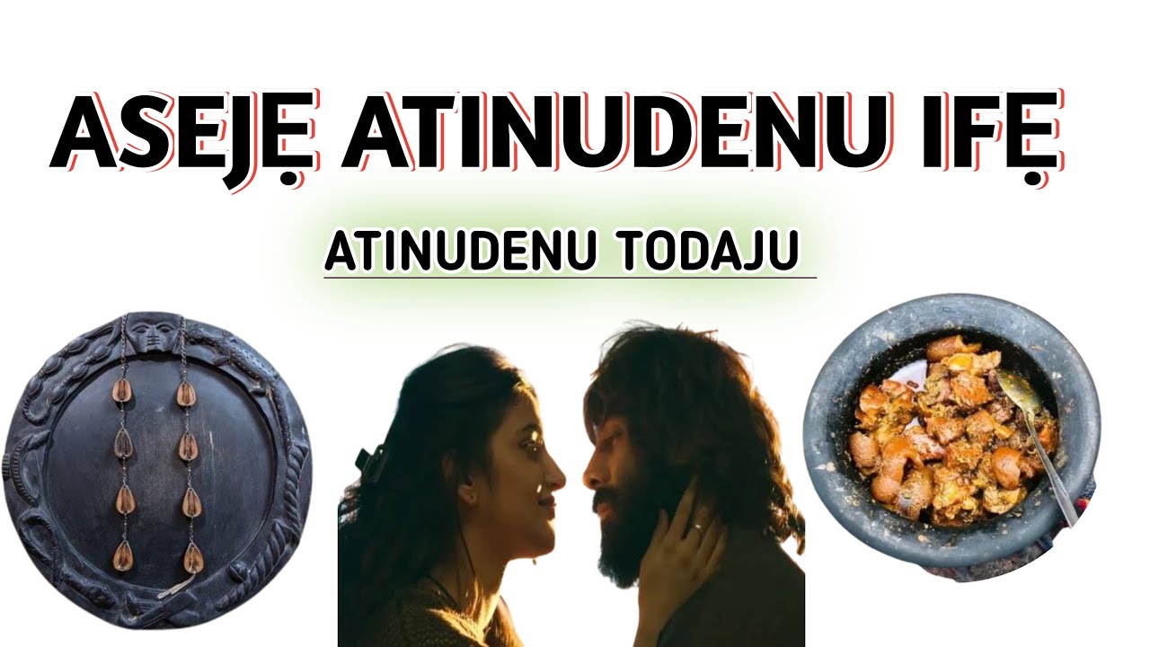 ASEJE ATINUDENU IFE @Dromoodoagbatv