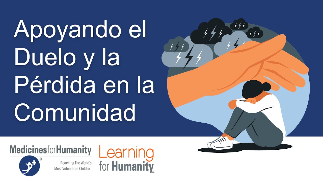 Video 4. Acompañar el duelo y la pérdida en la comunidad