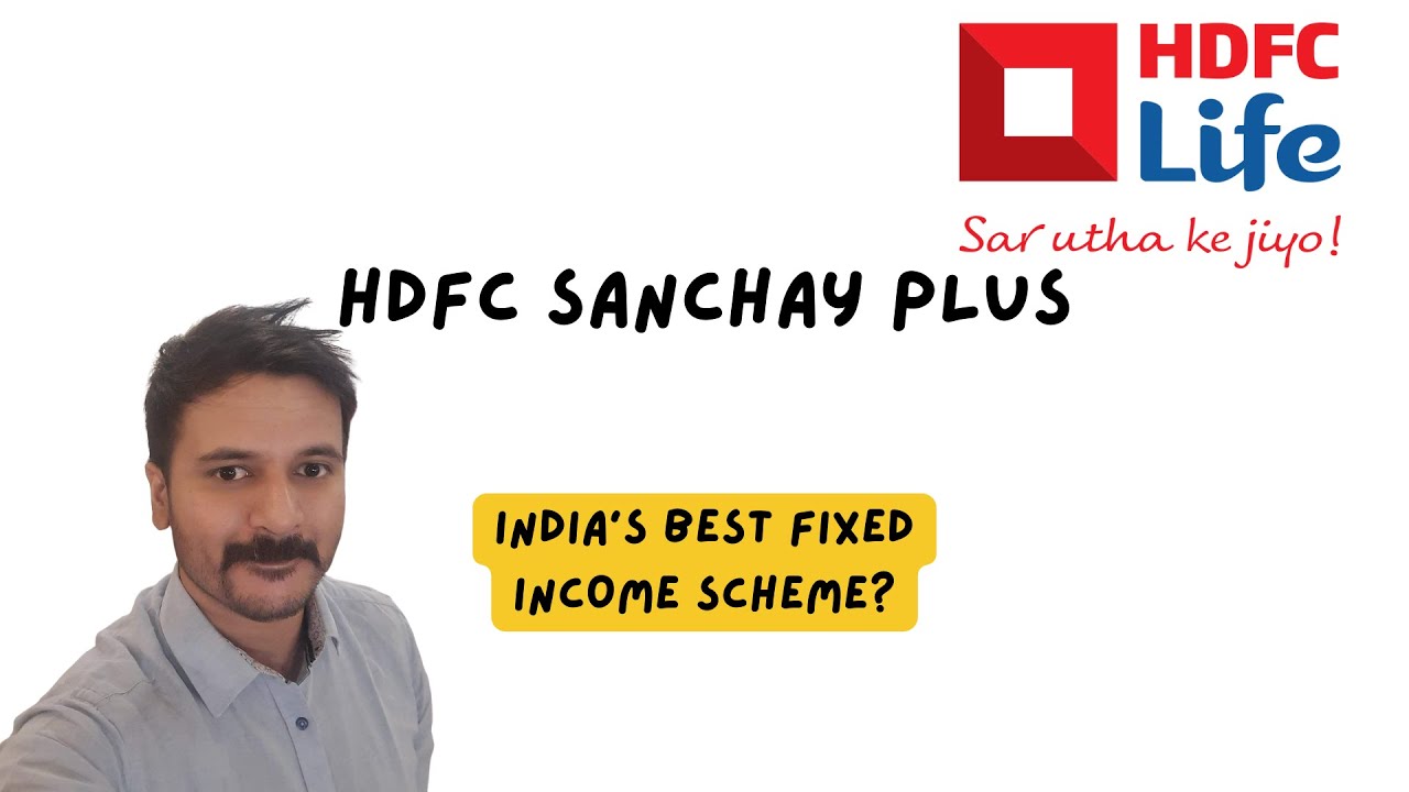 HDFC Sanchay Plus - Sacchai Review